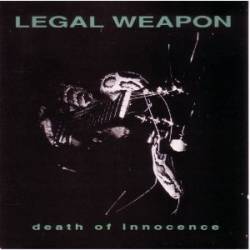 Legal Weapon : Death of Innocence